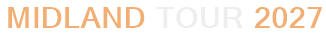 Midland Tour 2027